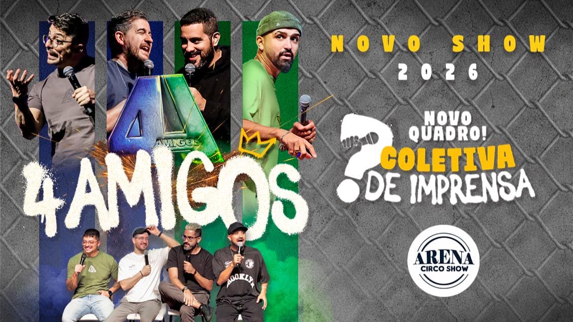 4 Amigos - Novo Show