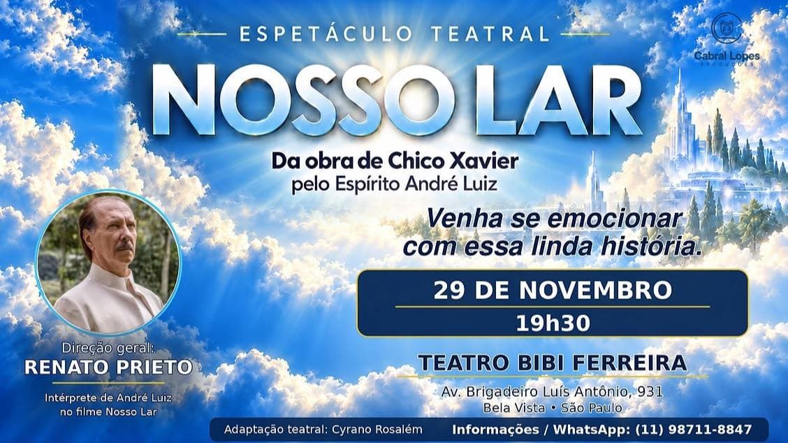 Nosso Lar de Chico Xavier no Teatro