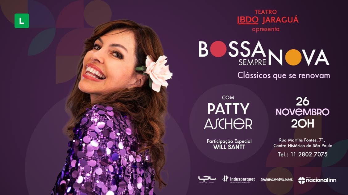 BOSSA SEMPRE NOVA com PATTY ASCHER - participação de WILL SANTT