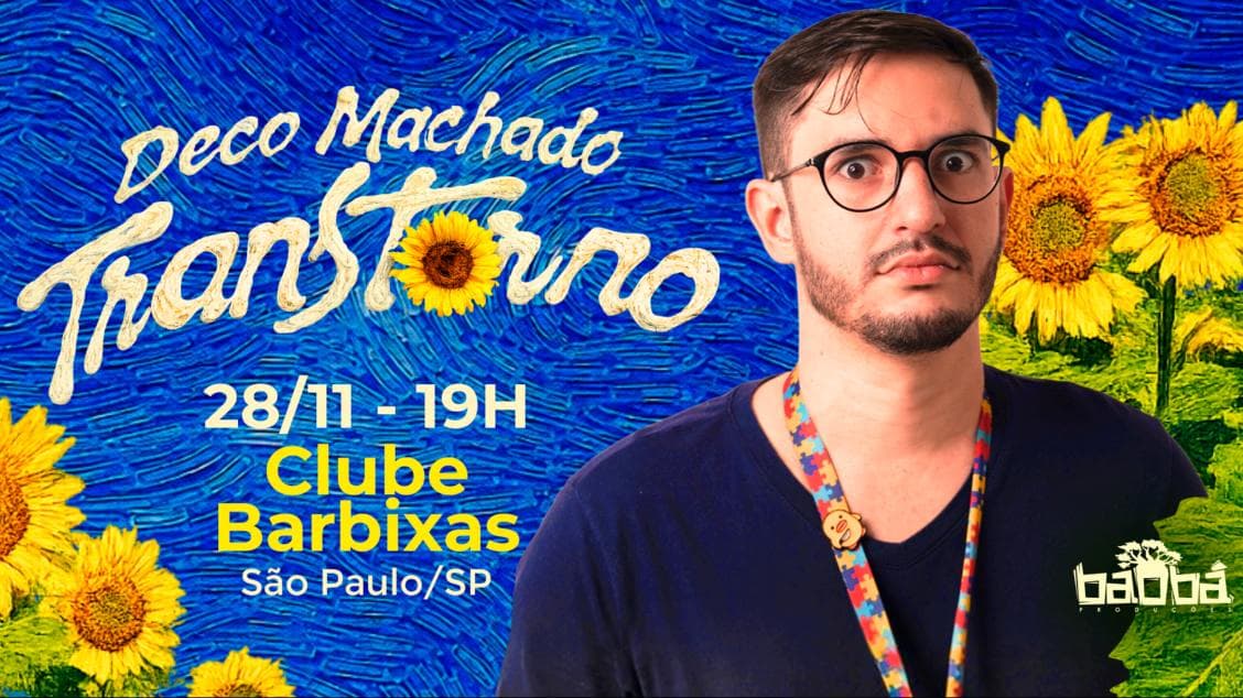 Deco Machado em Transtorno