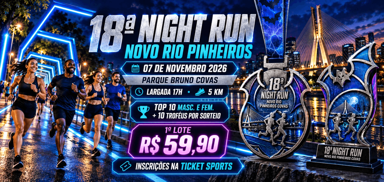 18ª NIGHT RUN NOVO RIO PINHEIROS