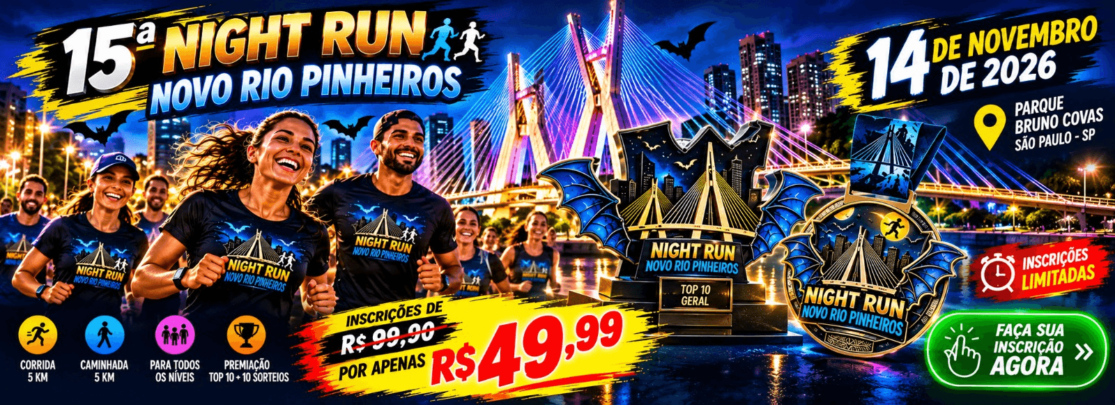 15ª NIGHT RUN NOVO RIO PINHEIROS