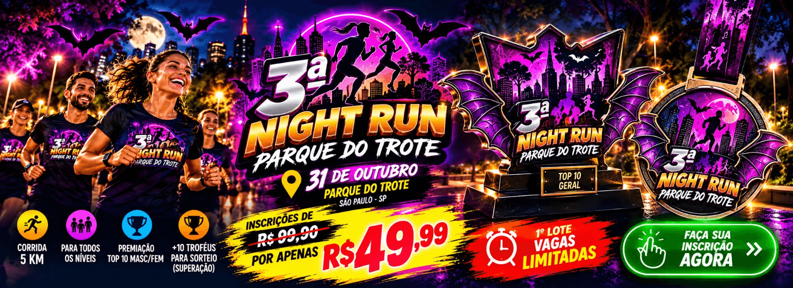 3ª NIGHT RUN PARQUE DO TROTE