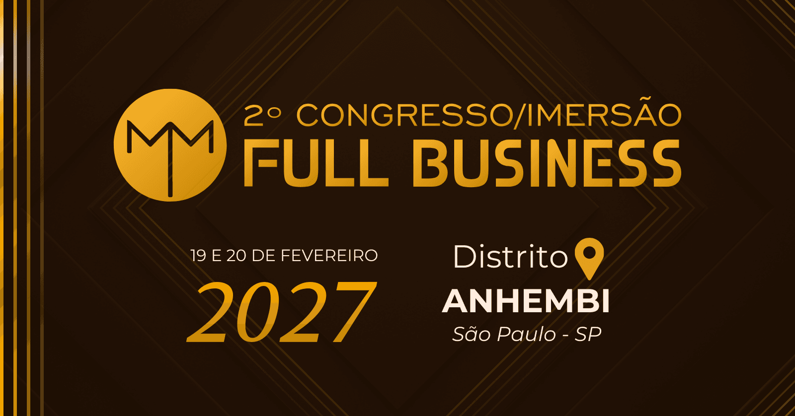 2º CONGRESSO/IMERSÃO FULL BUSINESS - 2027
