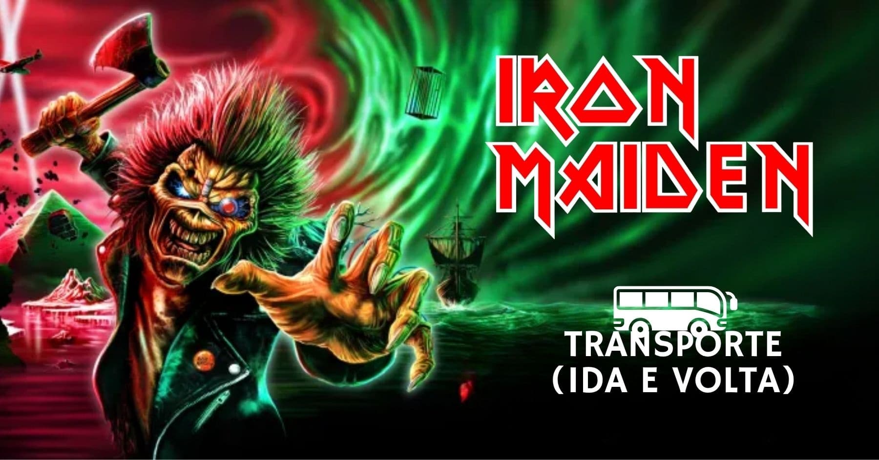 Transporte - Iron Maiden em São Paulo | Itaúna Transfer