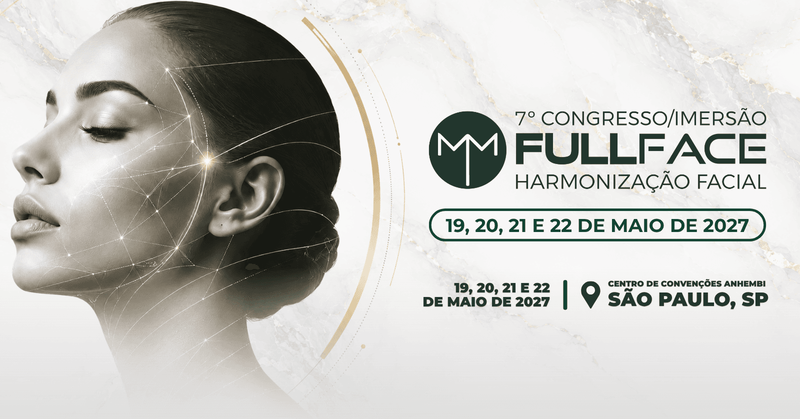 7º CONGRESSO/IMERSÃO DE HARMONIZAÇÃO FACIAL - FULL FACE 2027
