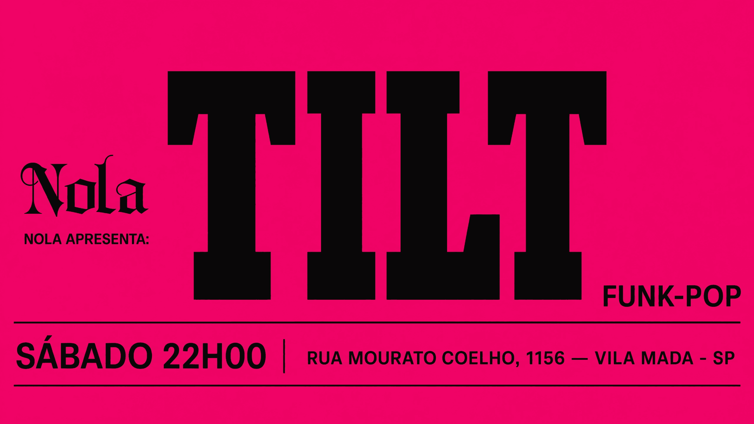 NOLA apresenta: T I L T - 7/11