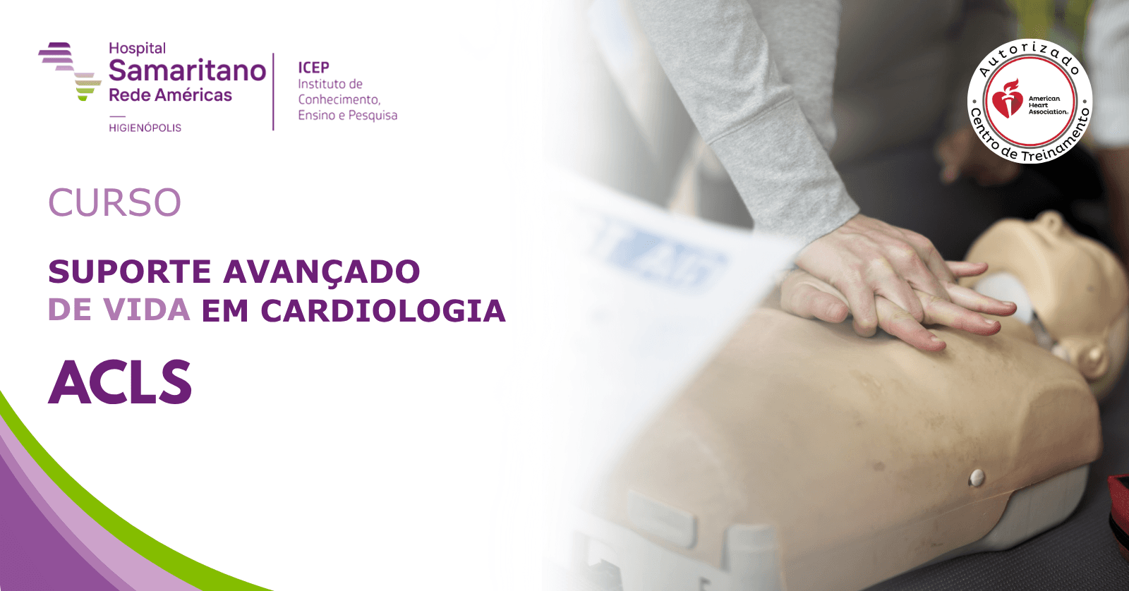28 e 29/11 - ACLS - SUPORTE AVANÇADO DE VIDA EM CARDIOLOGIA