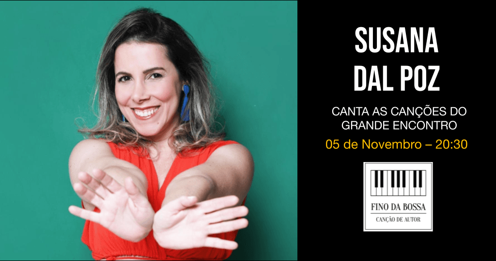 Susana Dal Poz no Fino da Bossa