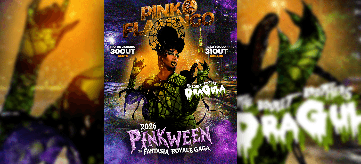 Pink Flamingo SP Halloween com Fantasia Royale Gaga & Samuel (Dragula)| Sábado 31 de Outubro 22h