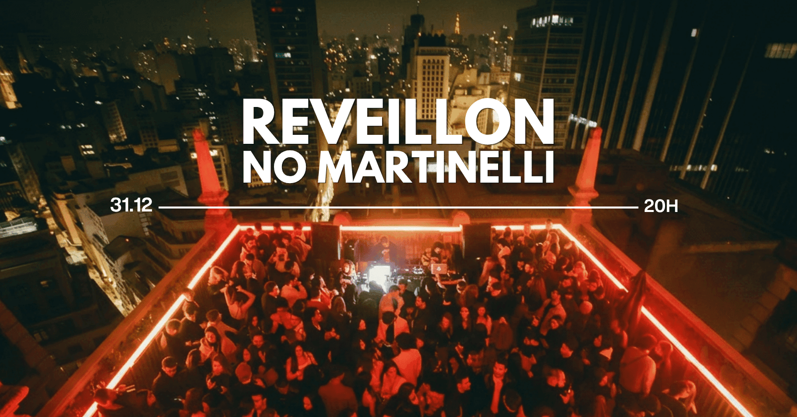 RÉVEILLON no Edifício Martinelli! | 31.12
