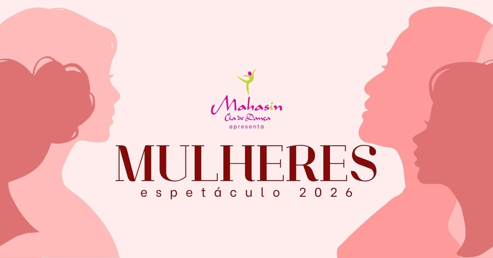 MULHERES - Espetáculo 2026 da Mahasin Escola de Dança