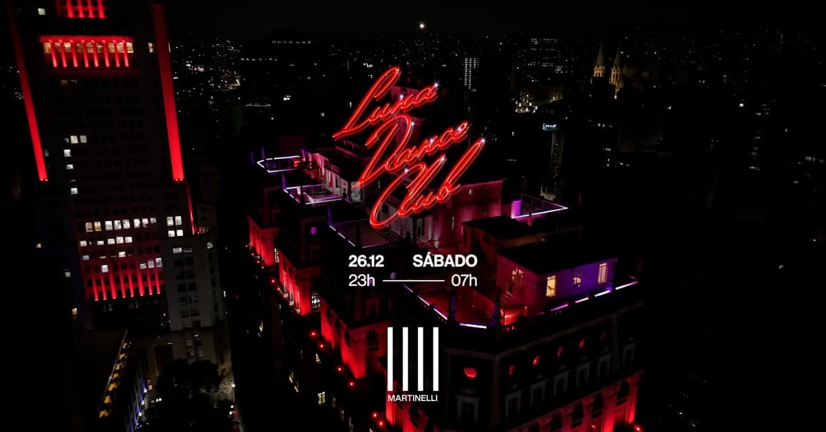 LUNA DANCE CLUB no Edifício Martinelli | 26.12