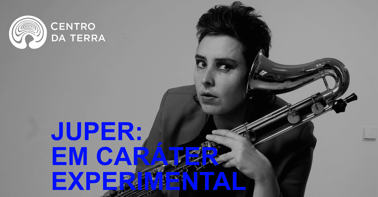 JUPER: EM CARÁTER EXPERIMENTAL - PASSEIO MACIO (20h)