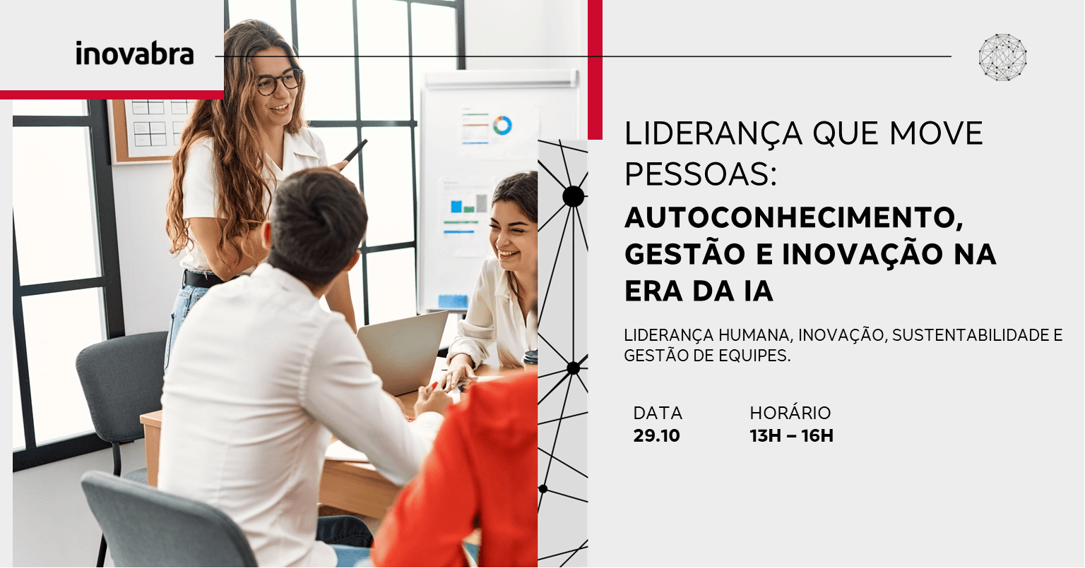 Liderança que Move Pessoas: Autoconhecimento, gestão e inovação na era da IA
