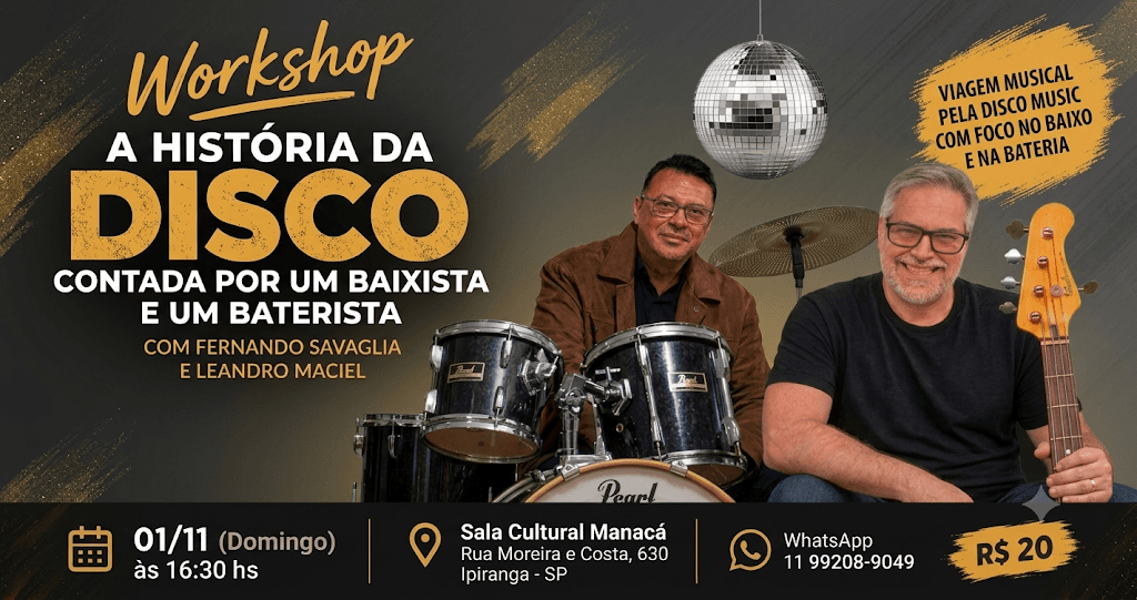 Workshop A história da Disco contada por um baixista e um baterista.