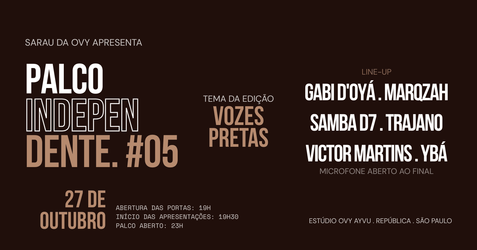 PALCO INDEPENDENTE #05: VOZES PRETAS