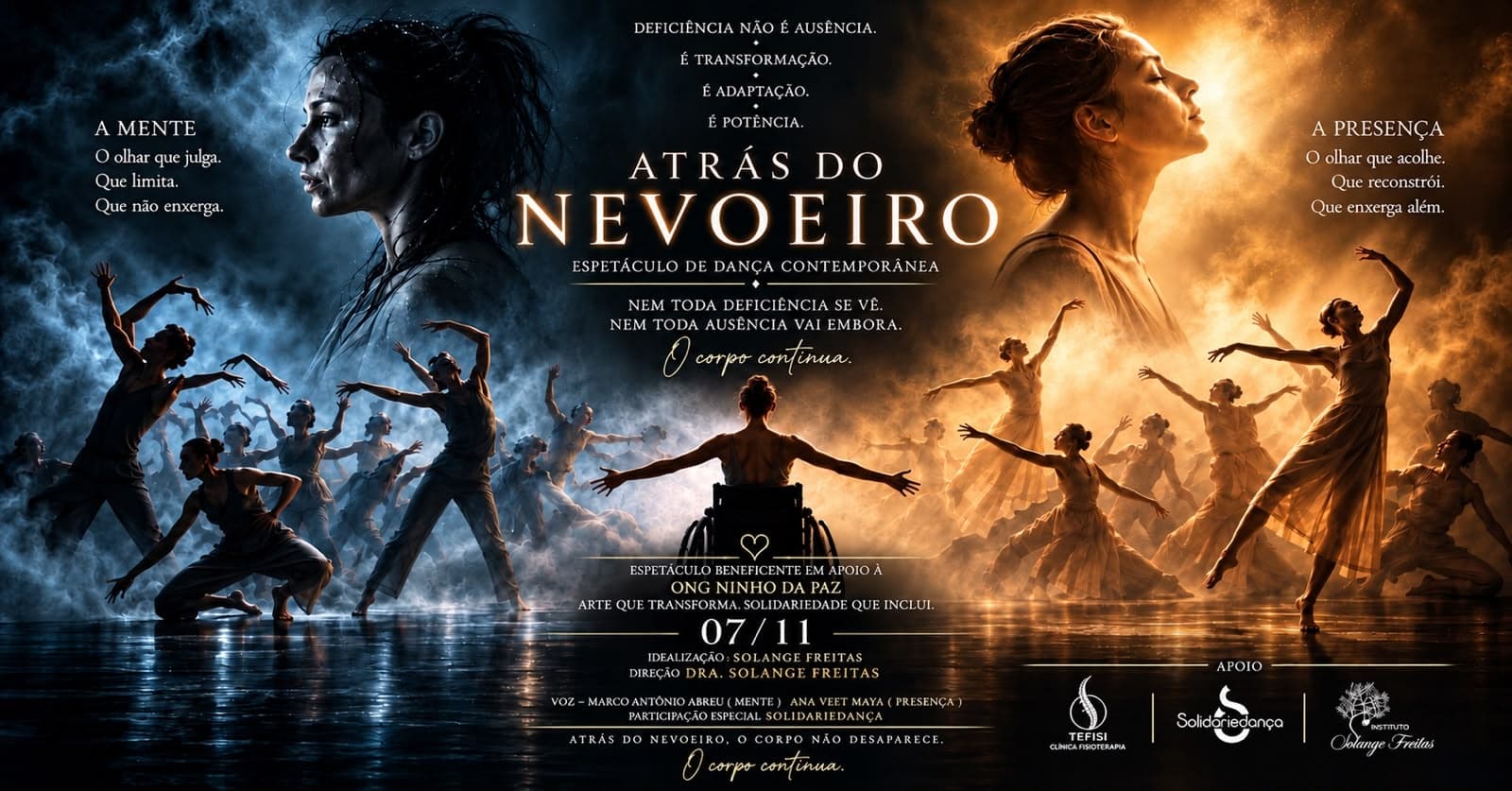 Espetáculo ATRÁS DO NEVOEIRO: O corpo não desaparece (Sessão 1)