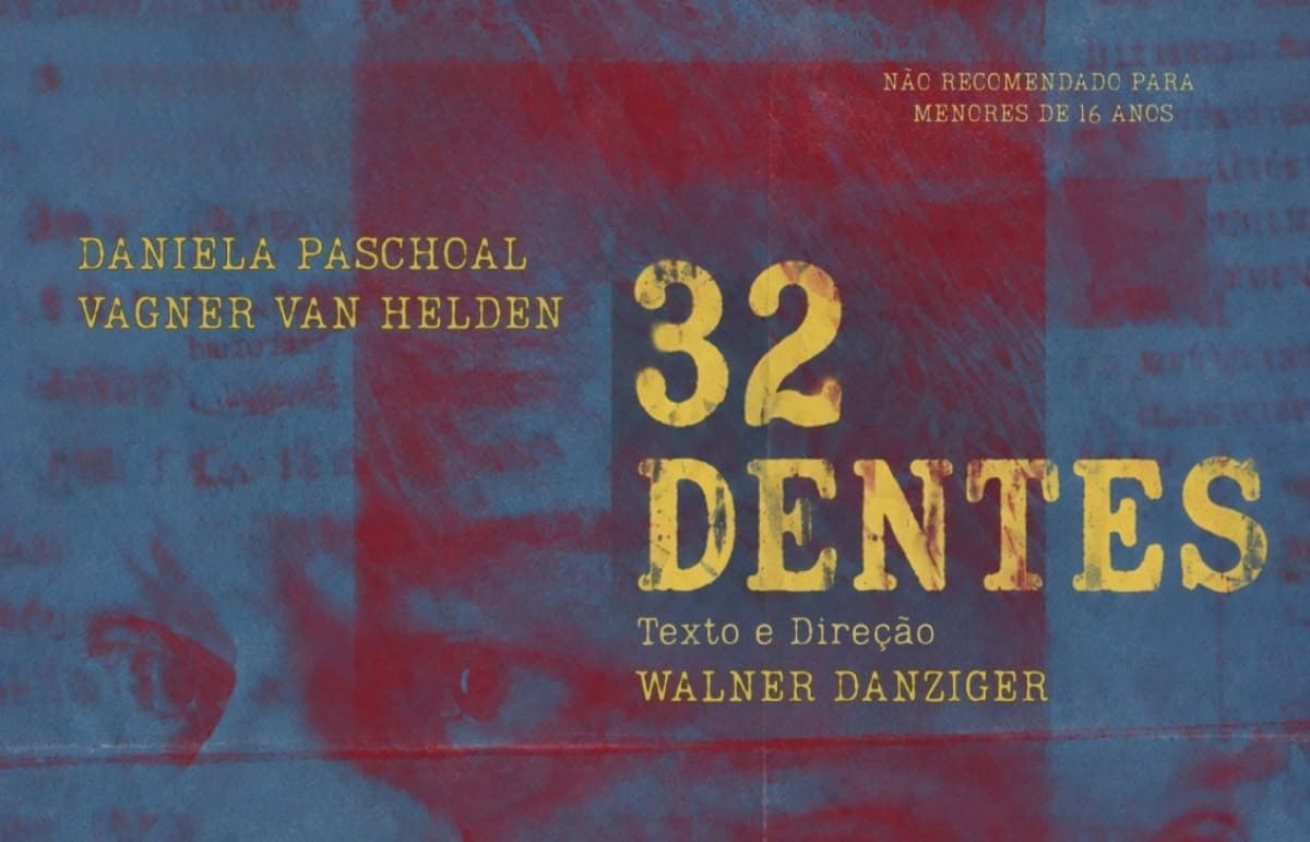 32 Dentes - Teatro