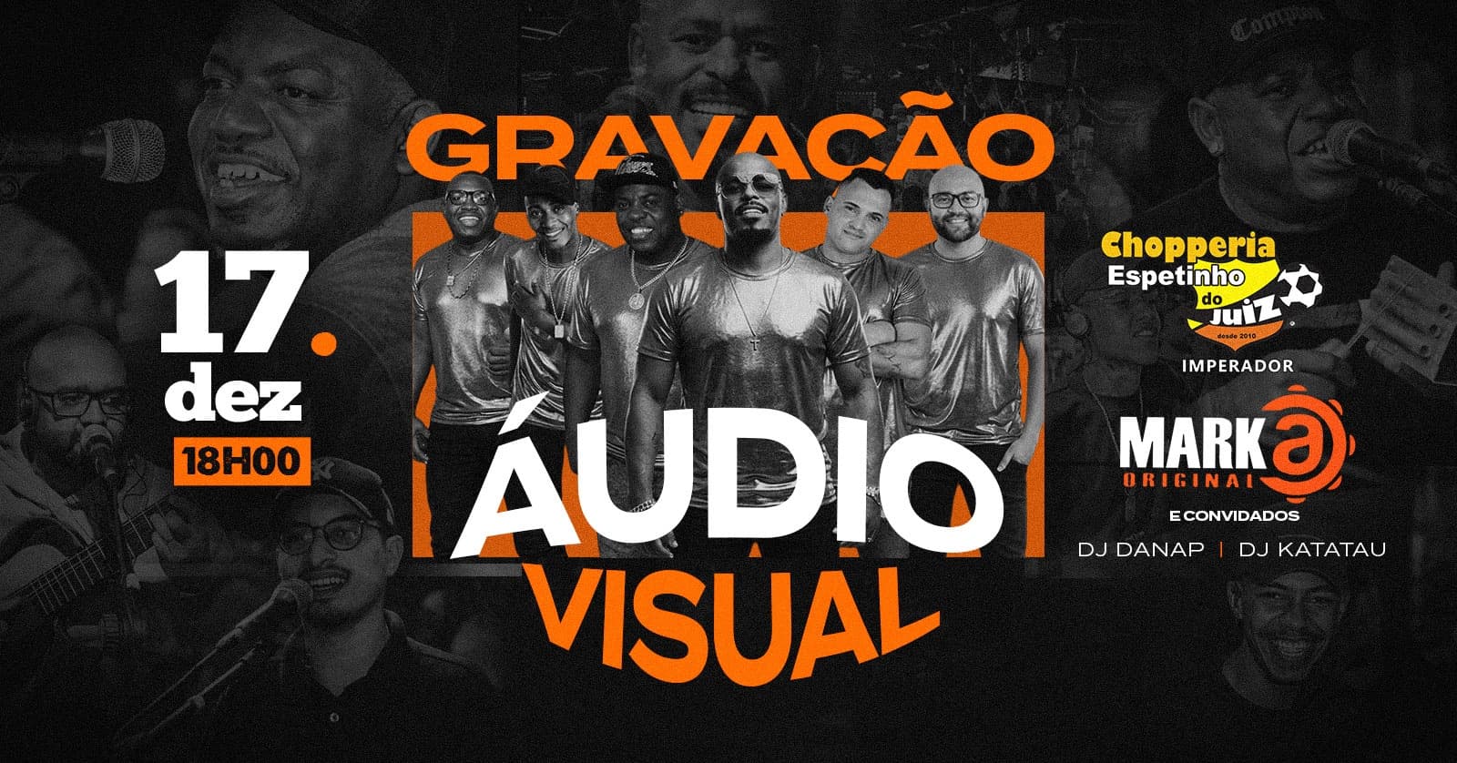 GRAVAÇÃO AUDIOVISUAL — MARKA ORIGINAL | BAR DO JUIZ IMPERADOR | QUI-17/12
