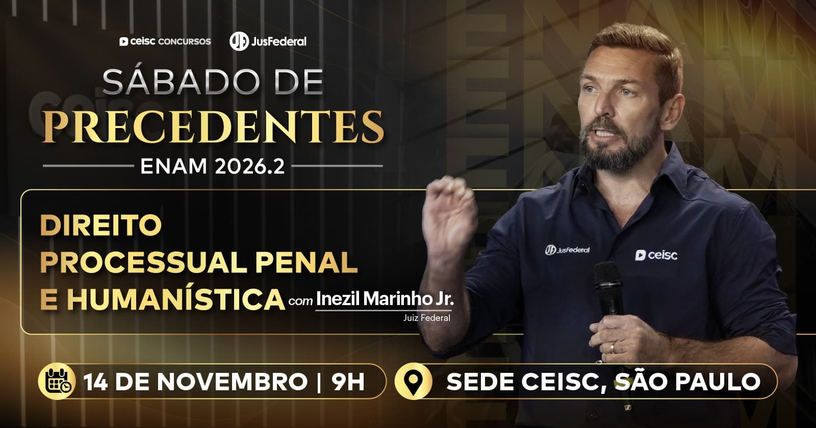 ENAM 2026.2 | Aula Presencial | Direito Processual Penal e Humanística | Sábado de Precedentes