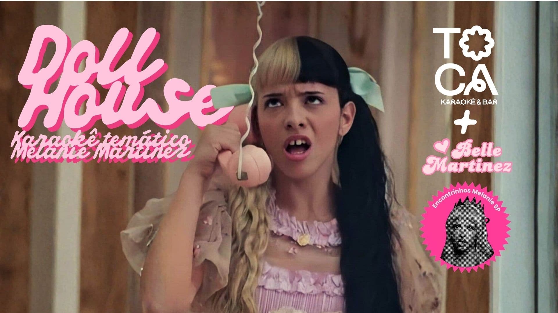 DOLLHOUSE - KARAOKÊ TEMÁTICO MELANIE MARTINEZ