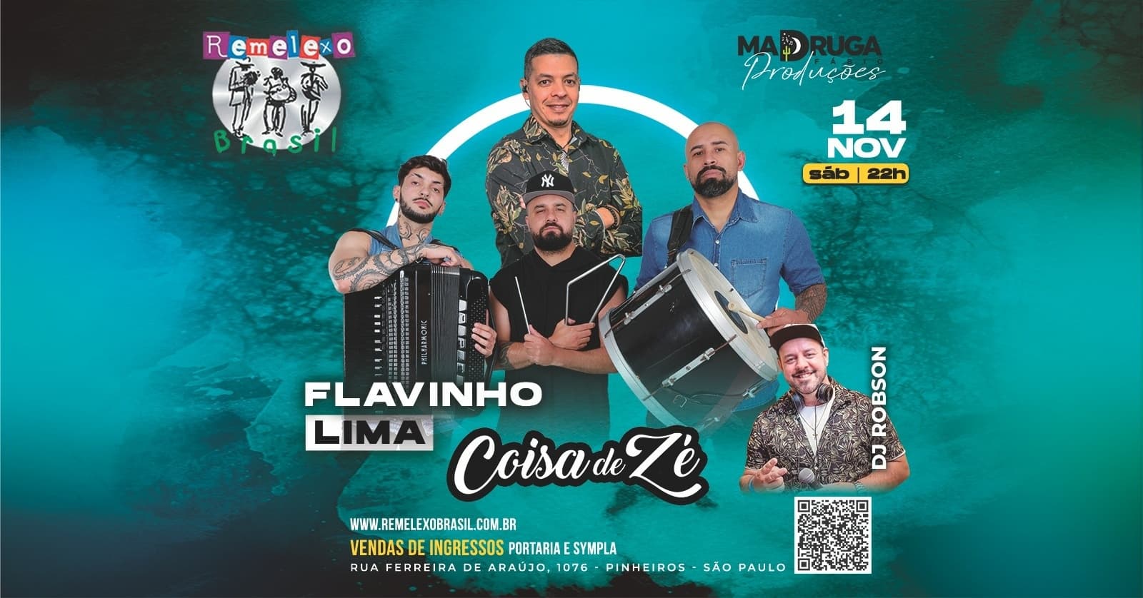 COISA DE ZÉ - FLAVINHO LIMA e DJ ROBSON no REMELEXO BRASIL