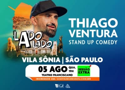 Thiago Ventura - Lado a Lado - Vila Sônia - Zona Oeste SP