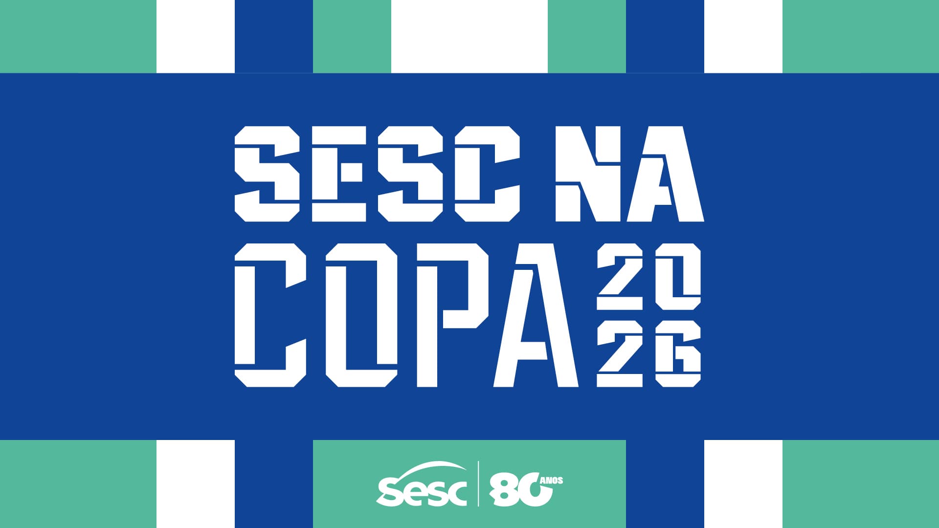 Sesc na Copa - Transmissão dos Jogos