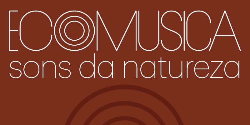 ECOMUSICA sons da natureza